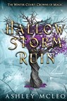 A Hallow of Storm and Ruin, The Winter Court Series, A Crowns of Magic Universe Series - McLeo - 9781966080039