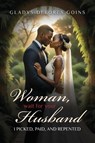 Woman, Wait for Your Husband - Gladys Delores Goins - 9781966088257