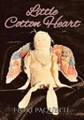 Little Cotton Heart - Flori Paquette - 9781966088387