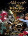 Adele and the Whispering Garden - Polly Richards - 9781966131083