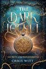 The dark locket - Chris Witt - 9781966263050