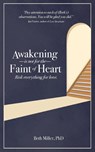 Awakening is Not for the Faint of Heart - Beth Miller - 9781966293156