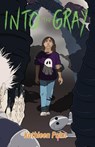 Into the Gray - Kathleen Palm - 9781966387077