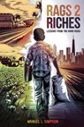 Rags 2 Riches: Lessons from the Hard Road - Manuel L. Simpson - 9781966418184