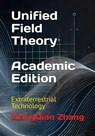 Unified Field Theory (Academic Edition) - Xiangqian Zhang - 9781966423041