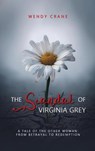 The Scandal of Virginia Grey - Wendy Crane - 9781966442424
