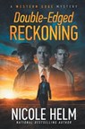 Double-Edged Reckoning - Nicole Helm - 9781966593058