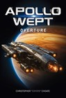 Apollo Wept - Christopher "Coyote" Choate - 9781966625766