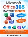 Microsoft Office Mastery - Ethan Wells - 9781966794059