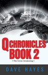 Q Chronicles Book 2 - Dave Hayes - 9781966987031