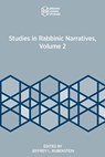 Studies in Rabbinic Narratives, Volume 2 - Jeffrey L. Rubenstein - 9781967013005