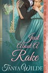 Just About a Rake - Tanya Wilde - 9781967169139