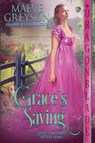 Grace's Saving - Maeve Greyson - 9781967169573