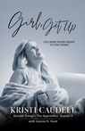 Girl, Get Up: You Were Never Meant to Stay Down - Kristi Caudell - 9781967386260