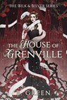 The House of Grenville - B. Green - 9781967547333
