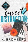 Sweet Distraction (Alternate Cover) - K. Bromberg - 9781967612093