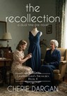 The Recollection - Cherie Dargan - 9781967649051