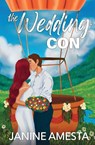 The Wedding Con - Janine Amesta - 9781967678938