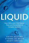 Liquid - Kathy Keating ; Etienne de Bruin ; Scott Graves - 9781967830015