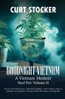 GOODNIGHT VIETNAM - Curtis Stocker - 9781968069162