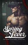 Spring Fever - Michael Geraghty - 9781968759186