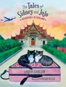 The Tales of Sidney and JoJo: Adventures in Thailand - Lauren Isaacson - 9781968761011