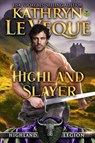 Highland Slayer - Kathryn Le Veque - 9781969349324