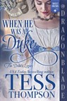 When He Was a Duke - Tess Thompson - 9781969349461