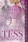 When He Was a Rogue - Tess Thompson - 9781969349874