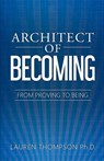 Architect of Becoming - Lauren Thompson - 9781969826573