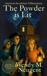 The Powder is Lit - Wendy M. Neugent - 9781969948077