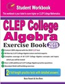CLEP College Algebra Exercise Book - Reza Nazari ; Ava Ross - 9781970036824