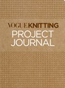 Vogue? Knitting Project Journal - The Editors of Vogue Knitting Magazine - 9781970048018