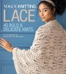 Vogue (R) Knitting Lace - Editors of Vogue Knitting Magazine - 9781970048063