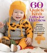 60 Quick Knit Gifts for Babies - Sixth&Spring Books - 9781970048094