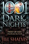 Twist of Fate: A Heartbreaker Bay Novella - Jill Shalvis - 9781970077308