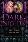 Sexy Love: A Sexy Series Novella - Carly Phillips - 9781970077650