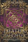 Death's Daughter: The Banished Gods: Book Four - L. a. McGinnis - 9781970112078