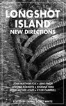 Longshot Island: New Directions - Daniel Scott White - 9781970134049