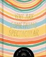 You Are Something Spectacular: A Friendship Fill-In Gift Book - Danielle Leduc McQueen - 9781970147872