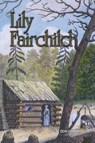Lily Fairchild - Don Gutteridge - 9781970160697