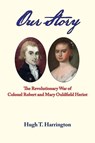 Our Story - Hugh T Harrington - 9781971106052