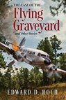 The Case of the Flying Graveyard - Edward D Hoch - 9781971489049