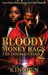 Bloody Money Bags 2 - Kingpen - 9781971770161
