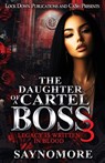 The Daughter Of A Cartel Boss 3 - Saynomore - 9781971770284
