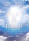 Behold! the Second Coming of Jesus Christ Is Near - Sarah A Jones - 9781973666660