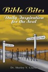 Bible Bites - Dr Shirley V Clarke - 9781973680123