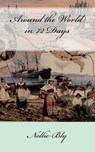 Around the World in 72 Days - Nellie Bly - 9781973712664