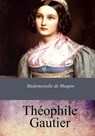 Mademoiselle de Maupin - Theophile Gautier - 9781973829126