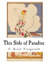 This Side of Paradise - F. Scott Fitzgerald - 9781973840732